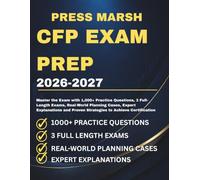 CFP Study Guide 2026-2027: Master the Exam with 1,000+ Practice Questions, 3 Full- Length Exams, Real-World Planning Cases, Expert Explanations and Proven Strategies to Achieve Certification