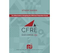 CFRE Exam Compass Study Guide 2025