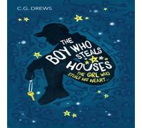 CG Drews The Boy Who Steals Houses Book CG Drews Multicolor