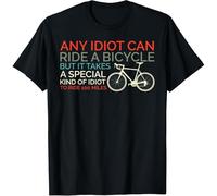 CGAWCU Bike Cyclist Any Idiot Can Ride A Bicycle Funny T-Shirt Size M Black