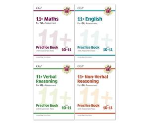 CGP 11+ GL Practice Book & Assessment Tests Bundle - Ages 10-11 (Maths, English, Verbal Reasoning, Non-Verbal Reasoning)