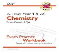CGP Books A-Level Chemistry: AQA Year 1 & AS Exam Practice Workbook CGP Books Multicolor