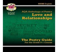 CGP Books GCSE English AQA Poetry Guide - Love & Relationships Anthology inc. Online Edn, Audio & Quizzes Multiple-component retail product, part(s) CGP Books Multicolor