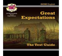 CGP Books GCSE English Text Guide - Great Expectations includes Online Edition & Quizzes Multiple-component retail product, part(s) enclosed Book CGP Books Multicolor