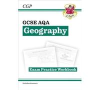 CGP Books GCSE Geography AQA Exam Practice Workbook (includes answers) Paperback CGP Books Multicolor