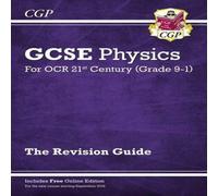 CGP Books GCSE Physics: OCR 21st Century Revision Guide (with Online CGP Books Multicolor