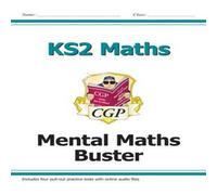 CGP Books KS2 Maths - Mental Maths Buster (with audio tests) Paperback Book CGP Books Multicolor