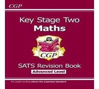 CGP Books KS2 Maths SATS Revision Book: Stretch - Ages 10-11 (for the 2025 tests) Paperback CGP Books Multicolor