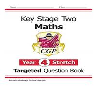 CGP Books KS2 Maths Year 4 Stretch Targeted Question Book Paperback CGP Books Multicolor