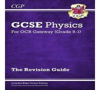 CGP Books New GCSE Physics OCR Gateway Revision Guide: Includes Online Edition, Quizzes & Videos Multiple-component retail product, part(s) enclosed CGP Books Multicolor