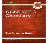 CGP Books WJEC GCSE Chemistry Revision Guide (with Online Edition) CGP Books Multicolor
