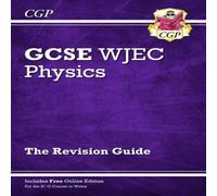 CGP Books WJEC GCSE Physics Revision Guide (with Online Edition) CGP Books Multicolor