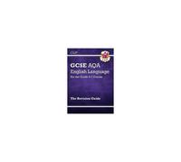 CGP New GCSE English Language AQA Revision Guide (Grade 9-1) - Clear Skills, Exam Techniques, Sample Questions & Paper 1 & 2 Guides