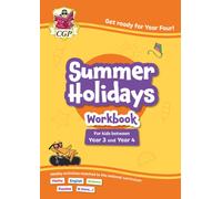 CGP Summer Holidays Activity Workbook - for kids between Year 3 and Year 4 (ages 7-8)