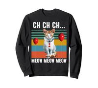 Ch Ch Ch Meow Meow Meow Funny Costume Halloween Cat Kitten Sweatshirt