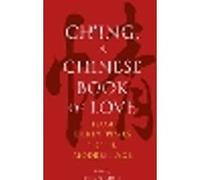 Ch’ing, a Chinese Book of Love
