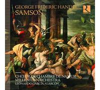 Ch?ur de Chambre de Namur; Leonardo Garc?a Alarc?n; Millenium Orchestra - Handel: Samson