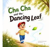 Cha Cha and the Dancing Leaf: English Edition