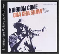 CHA CHA SHAW - Kingdom Come