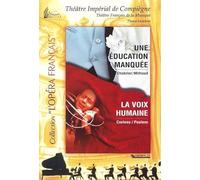 Chabrier / Milhaud / Cocteau / Poulenc - Une Education Manquee / La Voix Humaine [DVD]