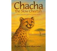 CHACHA THE SLOW CHEETAH: HOW CHACHA GOT HIS ZOOM BACK