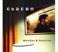 Chacon - Matches & Gasolin