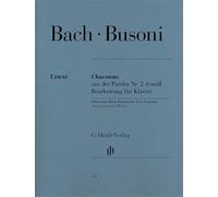 Chaconne aus der Partita Nr. 2 d-moll BWV 1004: Bearbeitung für Klavier