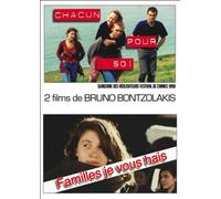 CHACUN POUR SOI / FAMILLE JE VOUS HAIS / 2 FILMS DE BRUNO BONTZOLAKIS