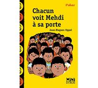 Chacun voit Mehdi à sa porte (Mini Syros)