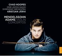 CHAD/JÄRVI,KRISTJAN/SOMDR HOOPES - VIOLINKONZERTE CD NEW MENDELSSOHN,FELIX