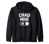 Chad Mode On Funny Meme Quote Sigma Alpha Energy Humor Zip Hoodie