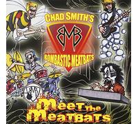 Chad Smith's Bombastic Meatbats - Meet The Meatbats