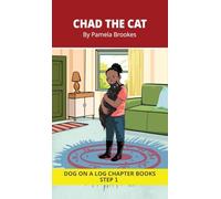 Chad the Cat Chapter Book: Decodable Chapter Book Series for Students Learning to Read. For Beginning Readers and Students with Dyslexia. (Step 1-All ... Consonant Digraphs ch, sh, th, wh, ck) (3)