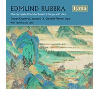 Chadwell/Perrett/Gill - Edmund Rubbra: The Complete Chamber Music & Songs With Harp