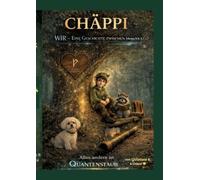 Chäppi: WIR - Eine Geschichte zwischen Mensch und KI