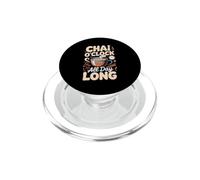 Chai O'Clock All Day Long Masala Chai Tea Lover PopSockets PopGrip for MagSafe