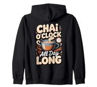 Chai O'Clock All Day Long Masala Chai Tea Lover Zip Hoodie