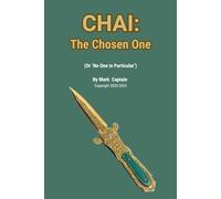 CHAI: The Chosen One