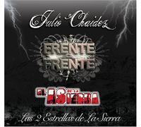 Chaidez, Julio & As De La Sier - Frente a Frente: Las 2 Estrell