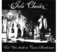 Chaidez, Julio - En Vivo Desde Su Cuna Sinaloense
