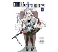 Chaika: The Coffin Princess, Vol. 5 (CHAIKA COFFIN PRINCESS GN)