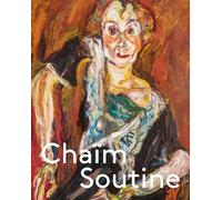 Susanne Gaensheimer & Susanne Meyer-Büser – Chaim Soutine: Against the Current – Hardcover (2023)