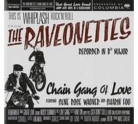 Chain Gang Of Love by The Raveonettes (2003-08-25)