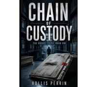 Chain of Custody: 1 (The Docket Files)