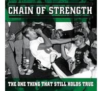 Chain of Strength – One Thing That Still Holds True – Vinyl – Revelation