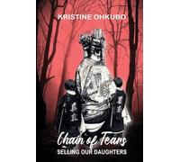 Chain of Tears: Selling Our Daughters