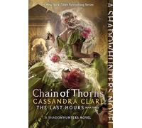 Chain of Thorns: 3 (Last Hours)