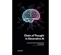 Chain of Thought in Generative AI: Advanced Prompt Engineering Techniques