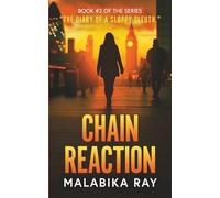 Chain Reaction: Buried secrets. Fatal clues. No one falls by accident.: 2 (The Diary of a Sloppy Sleuth)