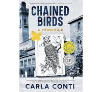 Chained Birds: A Crimemoir